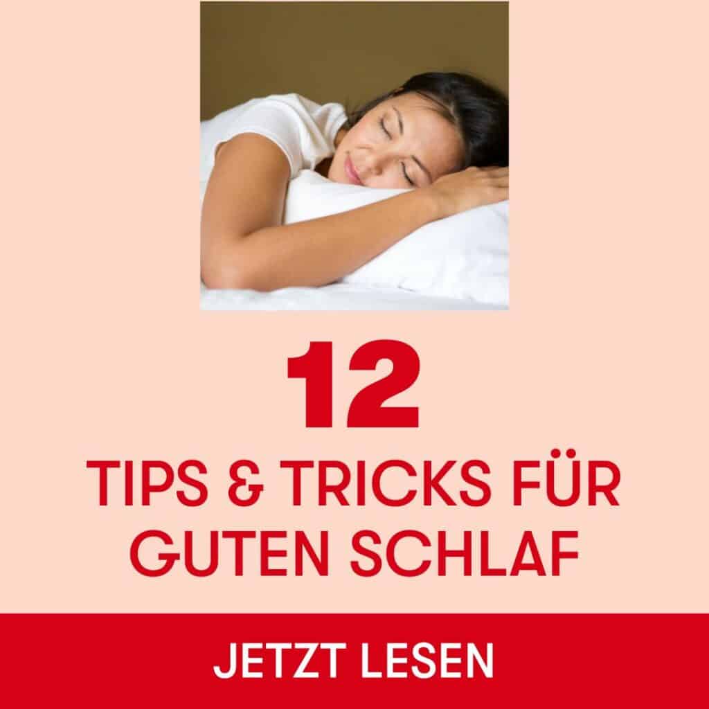 12 Tips und Tricks für guten Schlaf