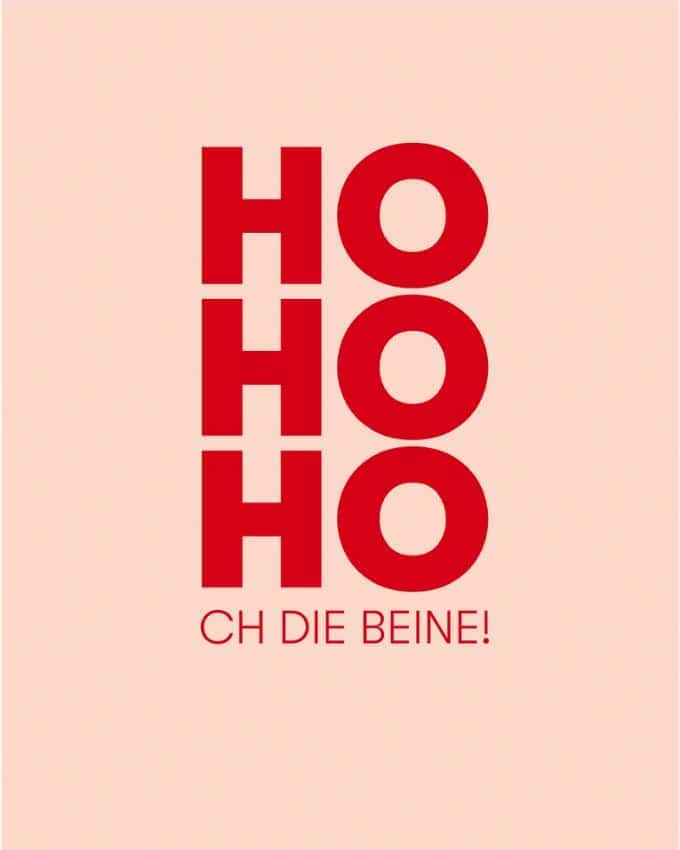 Rosa Postkarte mit Ho Ho Ho CH DIE BEINE Spruch