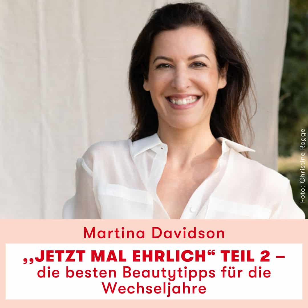 Skincare Trainerin, Beauty Editor und Make-up Artist Martina Davidson