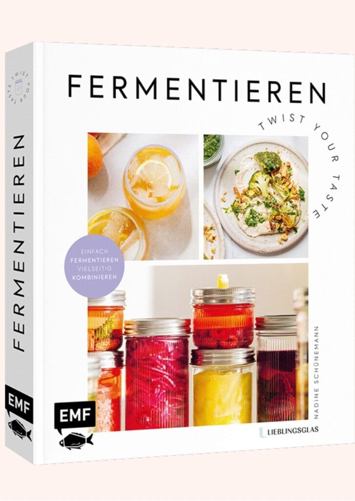 Buch "Fermentieren - Twist your taste" von Nadine Schünemann
