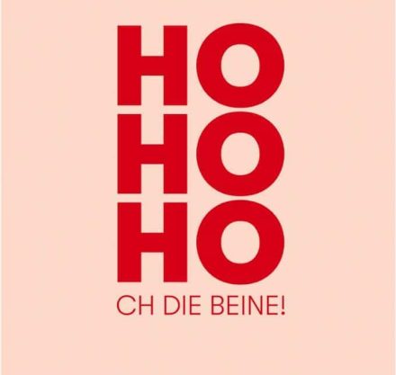 Rosa Postkarte mit Ho Ho Ho CH DIE BEINE Spruch
